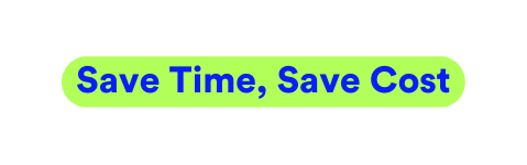 Save Time Save Cost